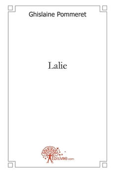 Paperback Lalie [French] Book