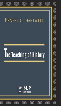 Hardcover The Teaching of History Book