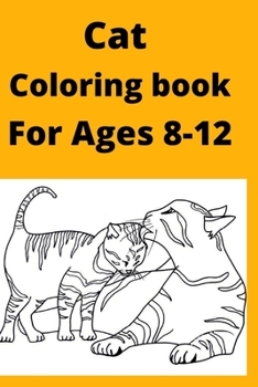 Paperback Cat Coloring book For Ages 8 -12 [Large Print] Book