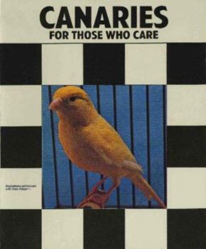 Paperback Canaries for Those Who Care Book
