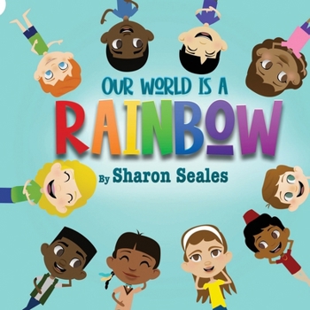 Paperback Our World is a Rainbow Book