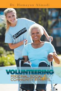 Paperback Volunteering: Personal, Social and Community Benefits Book