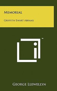 Hardcover Memorial: Griffith Ewart Abrams Book