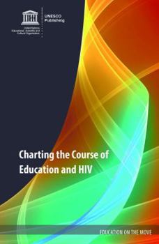 Charting The Course Of Education And Hiv: Education On The Move