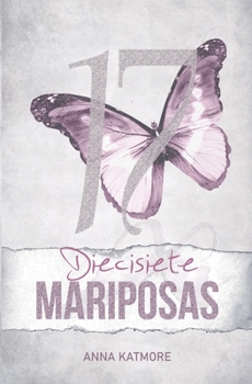 Paperback Diecisiete Mariposas [Spanish] Book