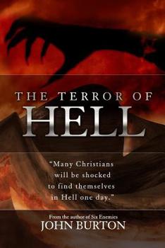 Paperback The Terror of Hell: A shocking true story of awakening Book