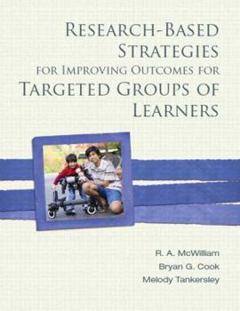 Paperback Research-Based Strategies for Improving Outcomes for Targeted Groups of Learners Book