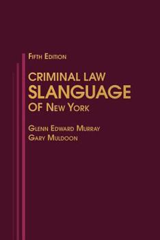 Paperback Criminal Law Slanguage of New York Book