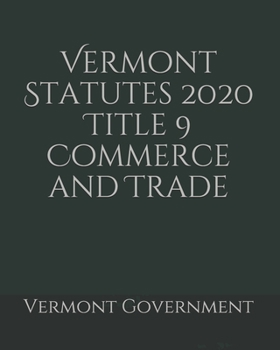 Paperback Vermont Statutes 2020 Title 9 Commerce and Trade Book