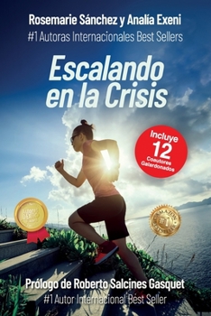 Paperback Escalando en la crisis [Spanish] Book