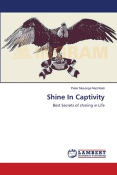 Paperback Shine In Captivity Book