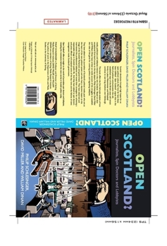 Paperback Open Scotland?: Journalists, Spin Doctors and Lobbyists Book