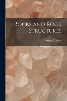 Paperback Rocks and Rock Structures [microform] Book