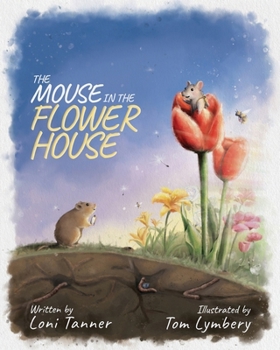 Paperback The Mouse in the Flower House Book