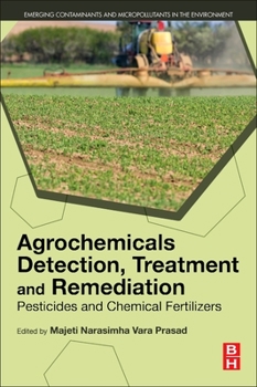 Paperback Agrochemicals Detection, Treatment and Remediation: Pesticides and Chemical Fertilizers Book