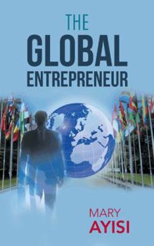 Paperback The Global Entrepreneur Book