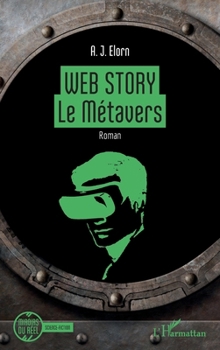Paperback Web Story: Le Métavers [French] Book