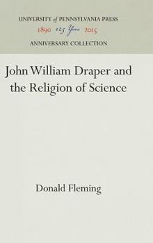 Hardcover John William Draper and the Religion of Science Book