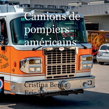 Paperback Camions de pompiers américains [French] Book