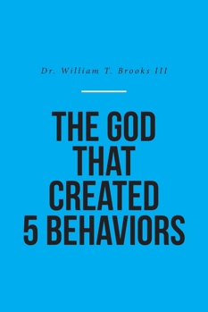 Paperback The God That Created 5 Behaviors Book