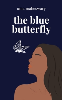 Paperback The Blue Butterfly: Poetry Collection Book