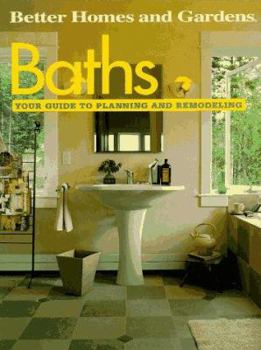 Paperback Baths: Your Guide to Planning and Remodeling (Better Homes and Gardens) Book