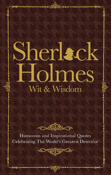 Hardcover Sherlock Holmes Wit & Wisdom Book