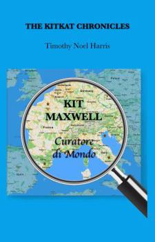 Paperback The KitKat Chronicles: Kit Maxwell, Curatore di Mondo Book