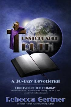 Paperback Unstoppable Truth a 30-Day Devotional Book