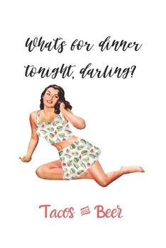 Paperback Tacos & Beer: A Monthly Calendar Book