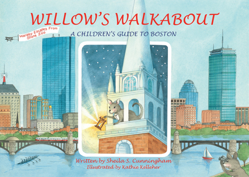 Hardcover Willow's Walkabout: A Children's Guide to Boston Book