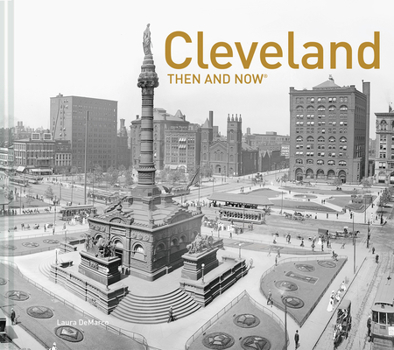 Hardcover Cleveland Then and Now(r) Book