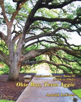 Paperback Sentimental Journey Home II (1938-1965): Okie Boy, Texas Aggie Book