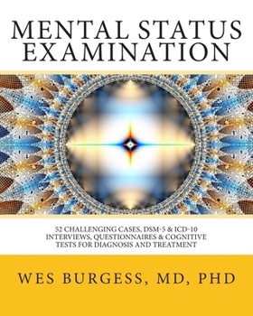 Paperback Mental Status Examination: 52 Challenging Cases, DSM and ICD-10 Interviews, Questionnaires and Cognitive Tests for Diagnosis and Treatment Book