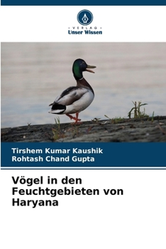 Vögel in den Feuchtgebieten von Haryana (German Edition)