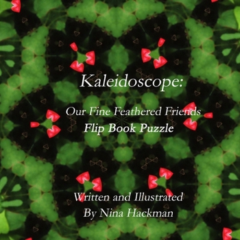 Paperback Kaleidoscope: Our Fine Feathered Friends Flip Book Puzzle Book