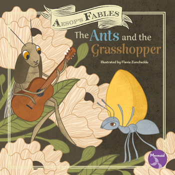 Paperback The Ants and the Grasshopper Book