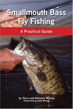 Paperback Smallmouth Bass Fly Fishing: A Practical Guide Book