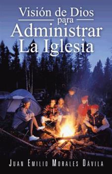 Paperback Vision de Dios Para Administrar La Iglesia [Spanish] Book