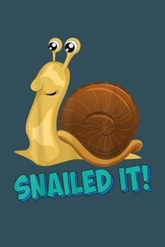 Snailed it: Snail Notebook College Blank Lined 6 x 9 inch 110 pages -Notebook for Snail Lovers Journal for Writing- Snail Notebook for Girls-Gift for ... for Snail Lovers (Snail Journal Notebook)
