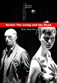 Paperback Berlin: The Living and the Dead Book
