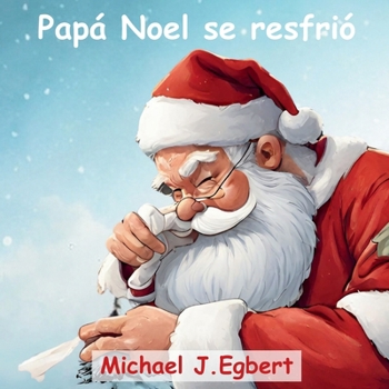 Paperback Papá Noel se resfrió [Spanish] Book