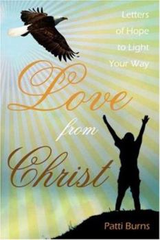 Paperback Love from Christ: Letters of Hope to Light Your Way Book