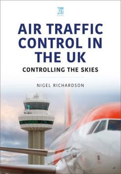 Paperback Air Traffic Control in the UK: Controlling the Skies Book