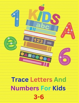 Paperback Trace Letters And Numbers For Kids 3-6 Book