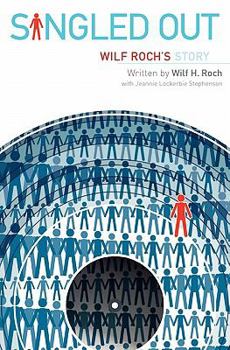 Paperback Singled Out: Wilf Roch's Story Book