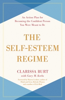 Paperback Self-Esteem Regime: An Action Plan for Becoming the Confident Person You Were Meant to Be Book