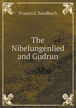 Paperback The Nibelungenlied and Gudrun Book