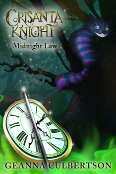 Crisanta Knight: Midnight Law - Book #8 of the Crisanta Knight