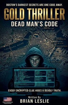 Dead Man's Code (Gold Thriller)